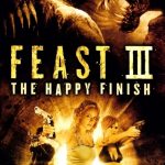 Feast III : The happy Finish (Film)