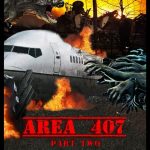 Area 407 : Part two (Film)