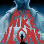 Never hike alone (Film)